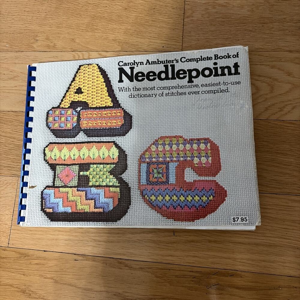 Carolyn Ambuter's Complete Book of Needlepoint Spiral Bound PB 1972 Vintage